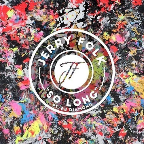 Jerry Folk - So Long ft. BB Diamond (Original Mix)
