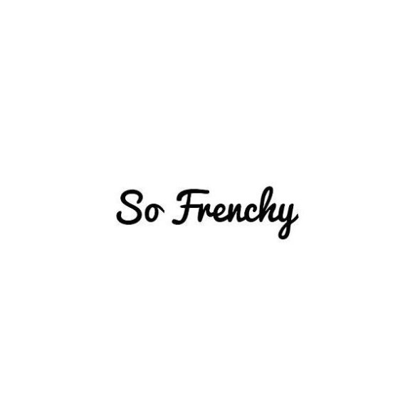 So Frenchy
