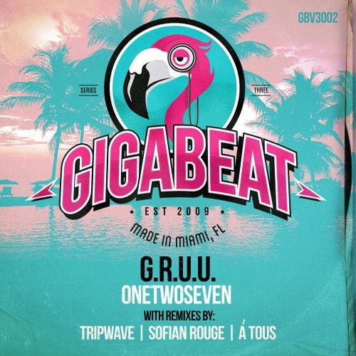 G.R.U.U. – OneTwoSeven (À Tous Remix)