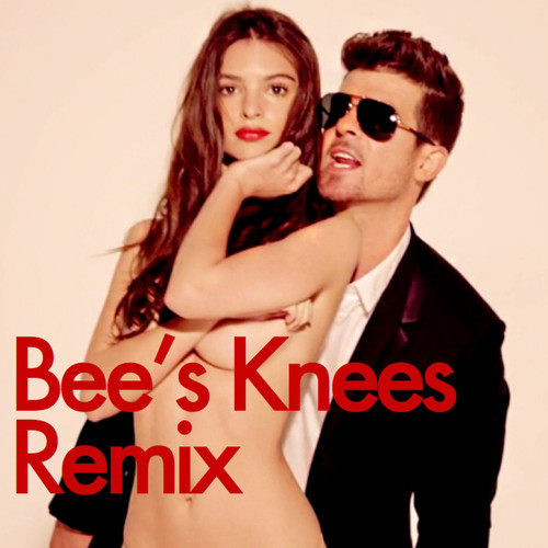 Robin Thicke – Blurred Lines (Bee’s Knees Remix)