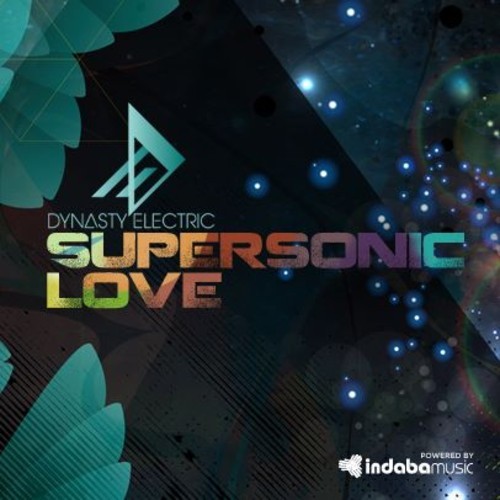 Dynasty Electric – Supersonic Love (À Tous Remix)