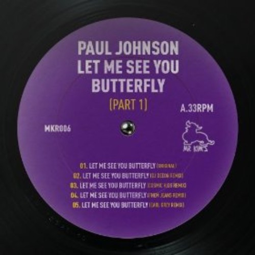 Paul Johnson – Let Me See You Butterfly (Cosmic Kids Remix)