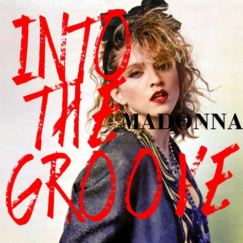 Madonna – Into The Groove (Mark Lower Rework)