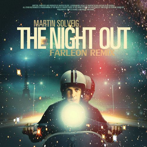 Martin Solveig - The Night Out (Farleon Remix)