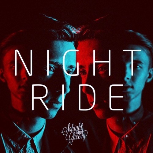 Sohight & Cheevy – Night Ride