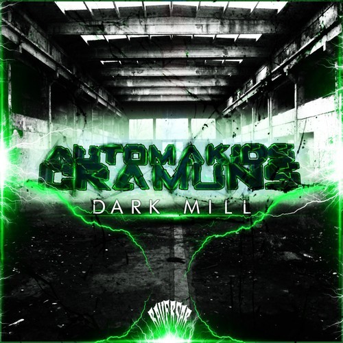 Automakids feat. Cramuns – Dark Mill