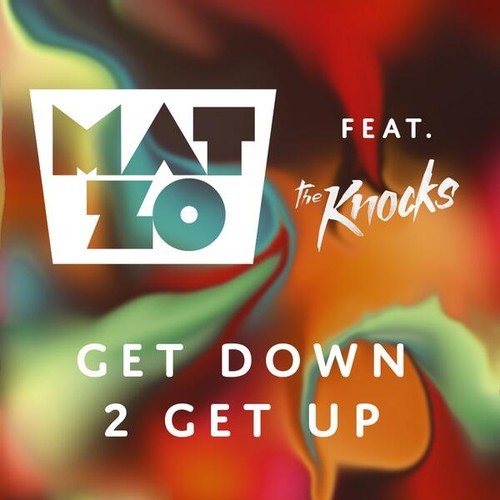 Mat Zo feat. The Knocks – Get Down 2 Get Up