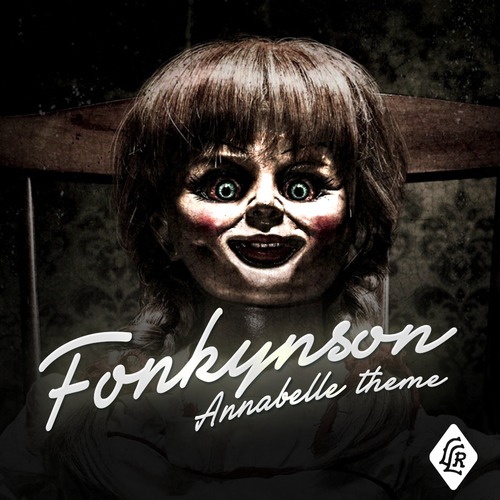 Fonkynson - Annabelle Theme