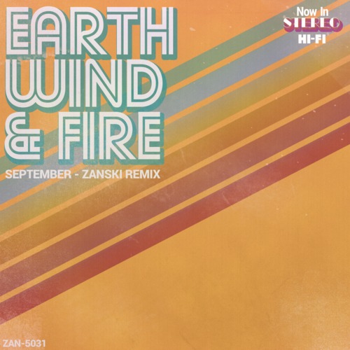 Earth, Wind, & Fire - September (Zanski Remix)