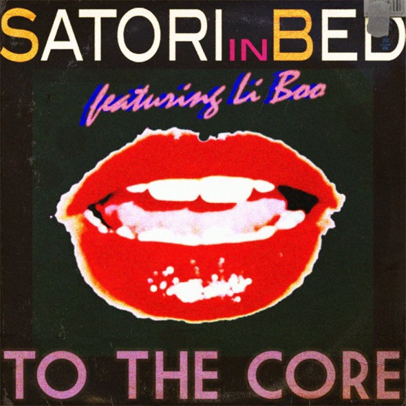 Satori In Bed - To The Core (feat. LI BOO)