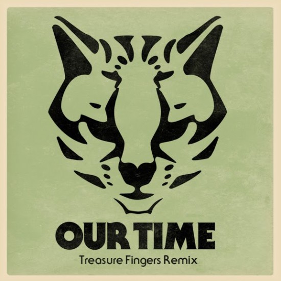 Ocelot - Our Time (Treasure Fingers Remix)