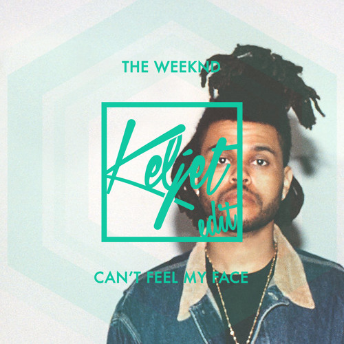 The Weeknd - Can't Feel My Face (Keljet Edit)