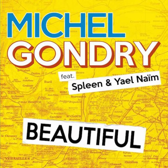 Michel Gondry Feat. Spleen & Yael Naïm - Beautiful (DATA Remix)