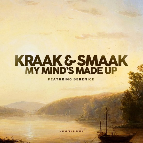 Kraak & Smaak - My Mind's Made Up (ft. Berenice)