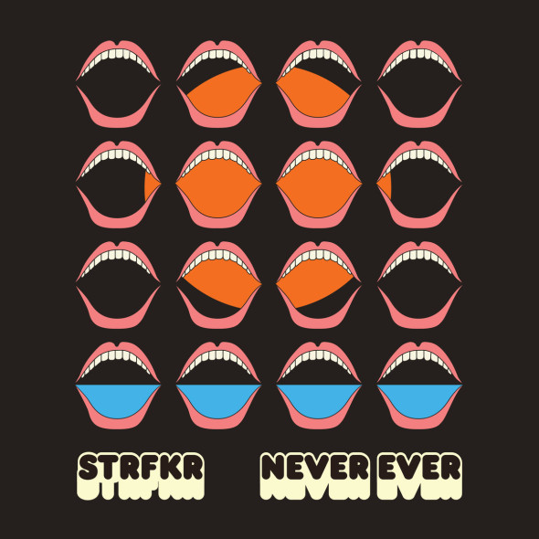 STRFKR - Never Ever