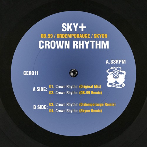 Sky+ - Crown Rhythm EP