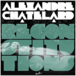 Alexandre Chatelard - Reconstitution EP