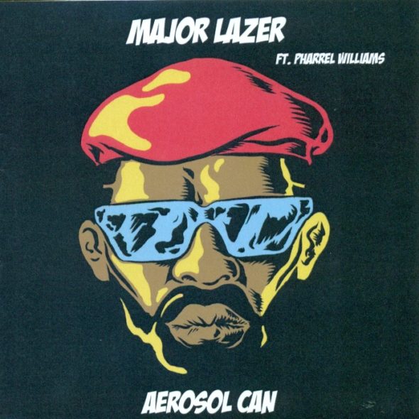 Major Lazer & Pharrell - Aerosol Can