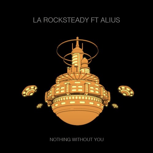 LA Rocksteady Launches His New Single "Nothing Without You"