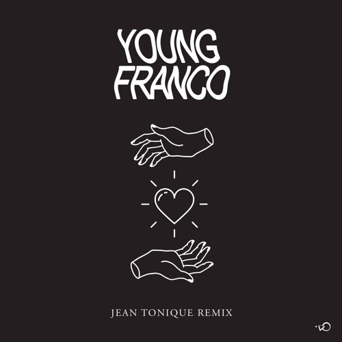Young Franco - Drop Your Love (Jean Tonique Remix)