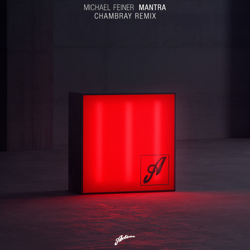 Chambray Delivers A Twisted Techno Remix Of Michael Feiner's "Mantra"