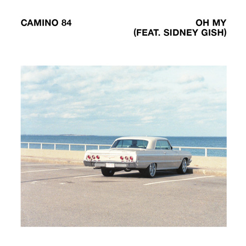 Camino 84 Produces An Electropop Sensation Titled "Oh My"