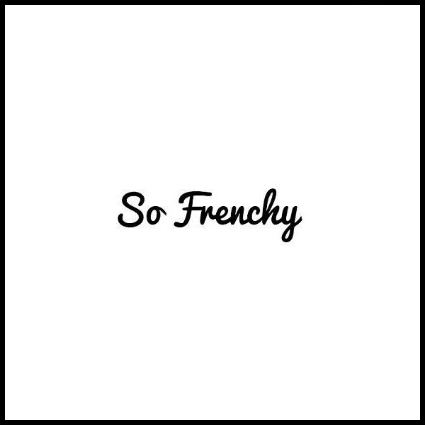 So Frenchy