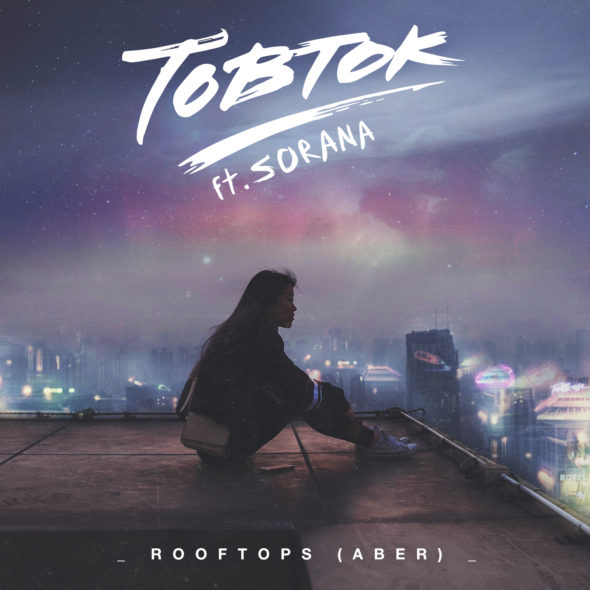 Tobtok Returns With "Rooftops (Aber)"