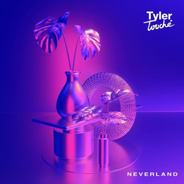 Tyler Touché - Neverland