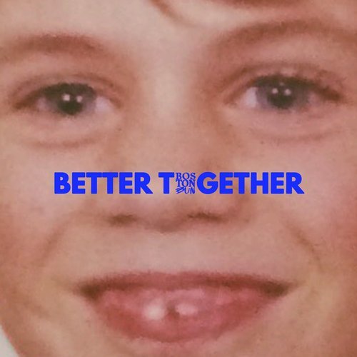 Boston Bun - Better Together